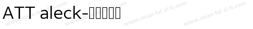 ATT aleck字体转换